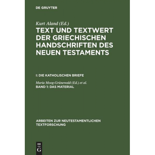 Kurt Aland - Text und Textwert der griechischen Handschriften des Neuen Testaments.... / Das Material