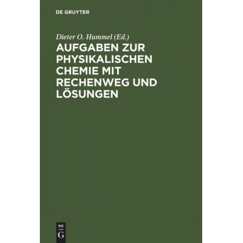 Aufgaben zur Physikalischen Chemie mit Rechenweg und Lösungen