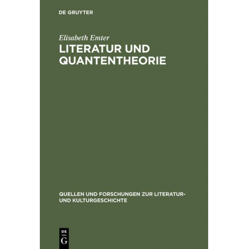 Elisabeth Emter - Literatur und Quantentheorie