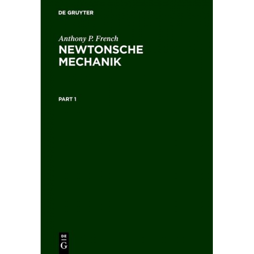 Anthony P. French - Newtonsche Mechanik