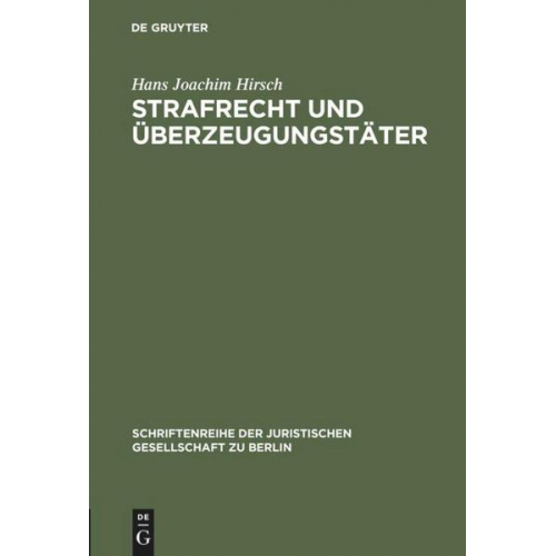 Hans Joachim Hirsch - Strafrecht und Überzeugungstäter