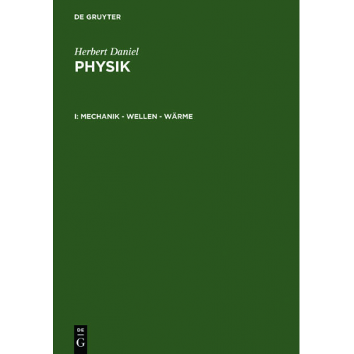 Herbert Daniel - Herbert Daniel: Physik / Mechanik - Wellen - Wärme