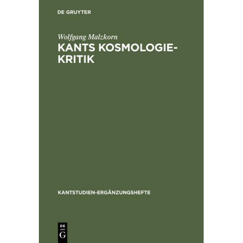 Wolfgang Malzkorn - Kants Kosmologie-Kritik