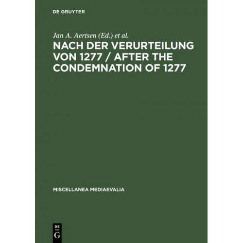 Andreas Speer & Jan A. Aertsen & Kent Emery - Nach der Verurteilung von 1277 / After the Condemnation of 1277