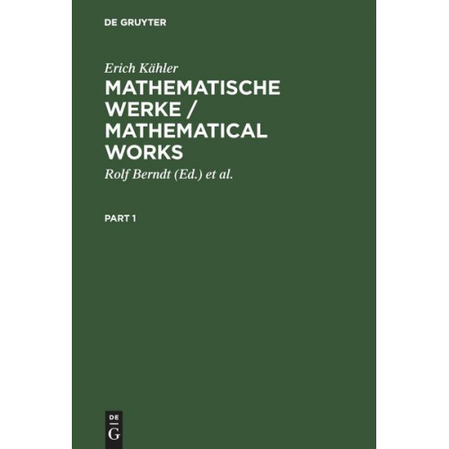 Erich Kähler - Mathematische Werke / Mathematical Works