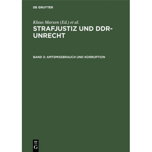 Gerhard Werle & Klaus Marxen & Willi Fahnenschmidt & Petra Schäfter - Amtsmissbrauch und Korruption