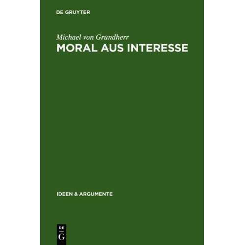 Michael Grundherr - Moral aus Interesse