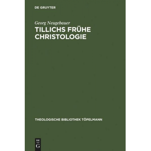 Georg Neugebauer - Tillichs frühe Christologie