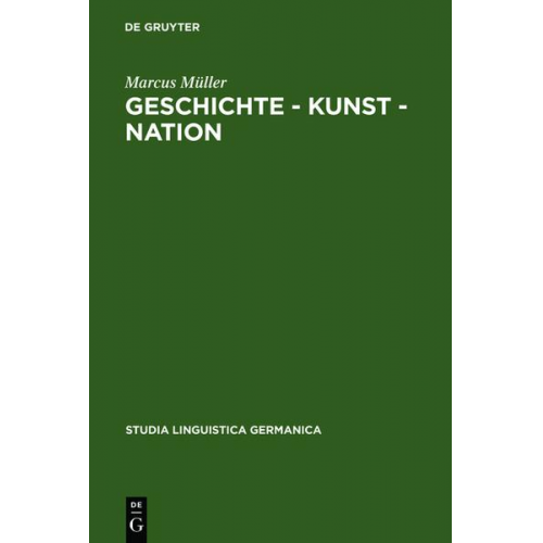 Marcus Müller - Geschichte - Kunst - Nation