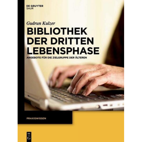 Gudrun Kulzer - Bibliothek der dritten Lebensphase