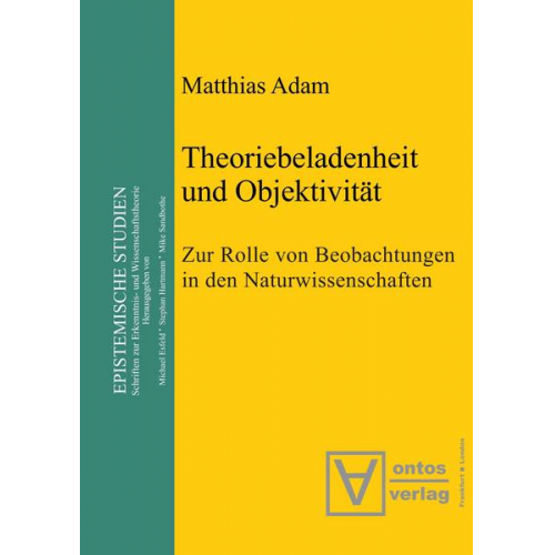 Matthias Adam - Theoriebeladenheit und Objektivität