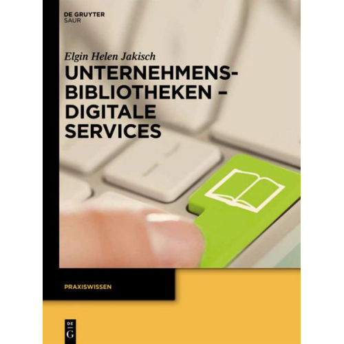 Elgin Helen Jakisch - Unternehmensbibliotheken - Digitale Services