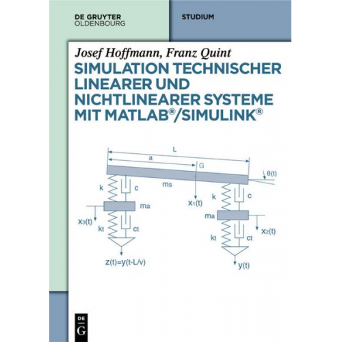 Josef Hoffmann & Franz Quint - Simulation technischer linearer und nichtlinearer Systeme mit MATLAB/Simulink