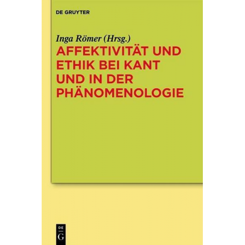 Affektivität und Ethik bei Kant und in der Phänomenologie