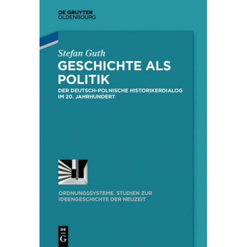 Stefan Guth - Geschichte als Politik