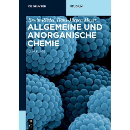 Erwin Riedel & Hans-Jürgen Meyer - Allgemeine und Anorganische Chemie