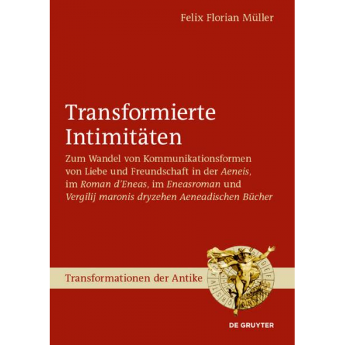 Felix Florian Müller - Transformierte Intimitäten