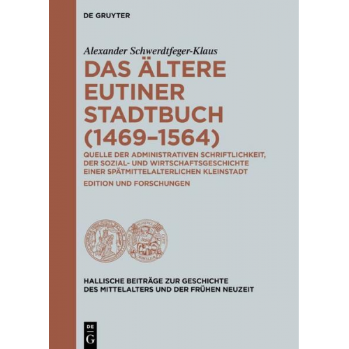 Alexander Schwerdtfeger-Klaus - Das ältere Eutiner Stadtbuch (1469–1564)