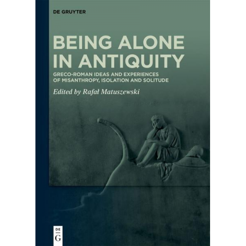 Being Alone in Antiquity