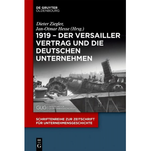 1919 – Der Versailler Vertrag und die deutschen Unternehmen