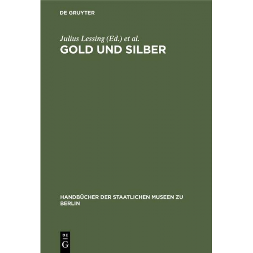 Gold und Silber