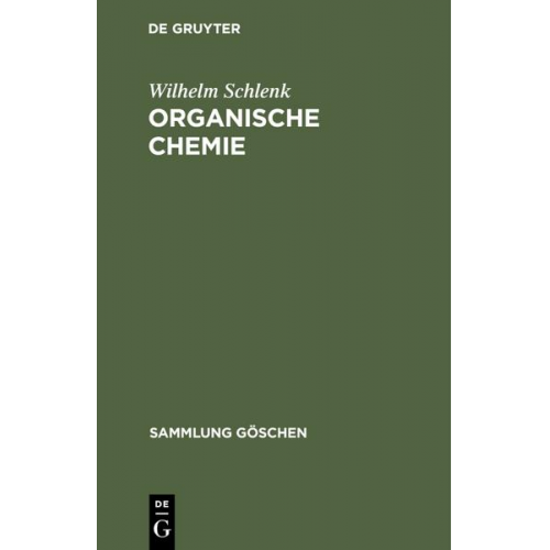 Wilhelm Schlenk - Organische Chemie