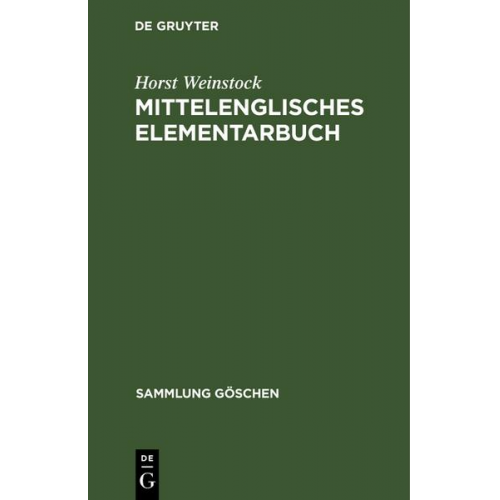 Horst Weinstock - Mittelenglisches Elementarbuch