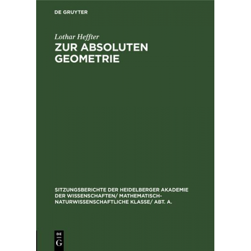 Lothar Heffter - Zur absoluten Geometrie