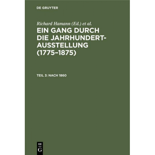 Ein Gang durch die Jahrhundert-Ausstellung (1775–1875) / Nach 1860