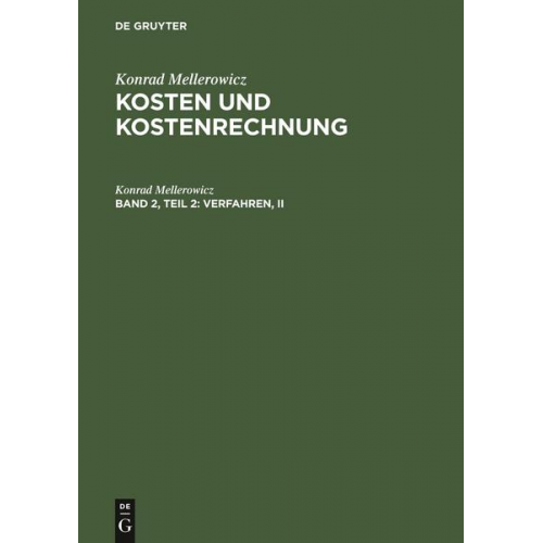 Konrad Mellerowicz - Konrad Mellerowicz: Kosten und Kostenrechnung / Verfahren, II