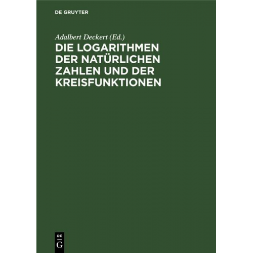 Die Logarithmen der natürlichen Zahlen und der Kreisfunktionen