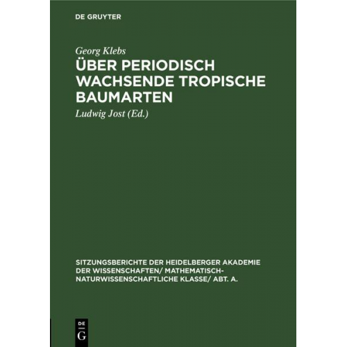 Georg Klebs - Über periodisch wachsende tropische Baumarten