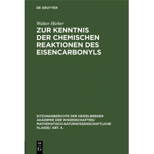 Walter Hieber - Zur Kenntnis der chemischen Reaktionen des Eisencarbonyls