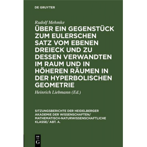 Rudolf Mehmke - Über ein Gegenstück zum Eulerschen Satz vom ebenen Dreieck und zu dessen Verwandten im Raum und in höheren Räumen in der hyperbolischen Geometrie