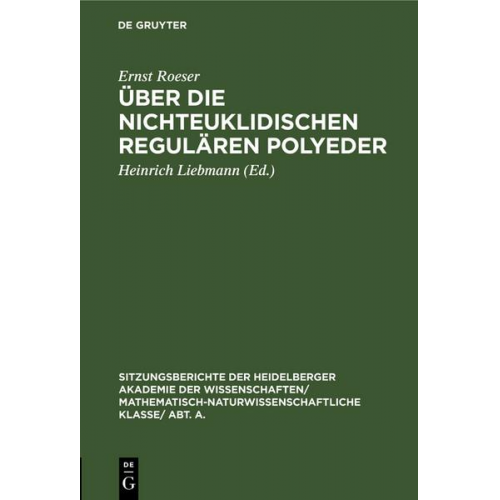 Ernst Roeser - Über die nichteuklidischen regulären Polyeder