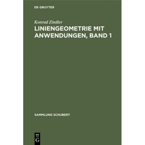 Konrad Zindler - Liniengeometrie mit Anwendungen