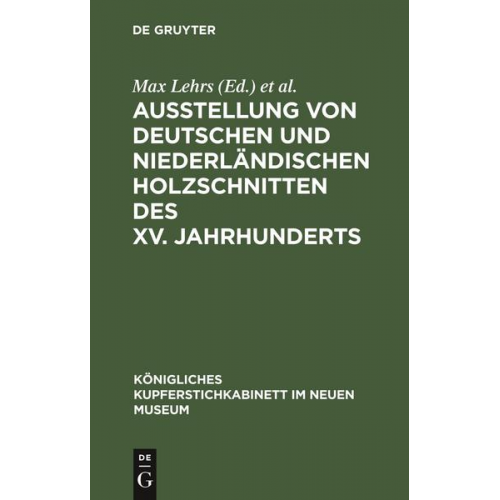 Ausstellung von deutschen und niederländischen Holzschnitten des XV. Jahrhunderts