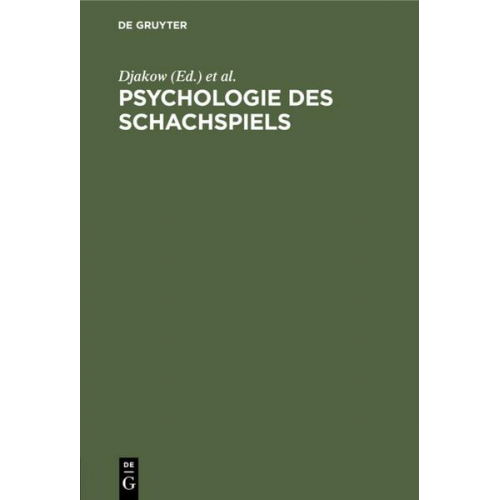 I. N. Djakov - Psychologie des Schachspiels