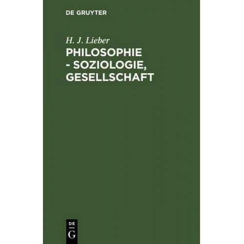 H. J. Lieber - Philosophie - Soziologie, Gesellschaft