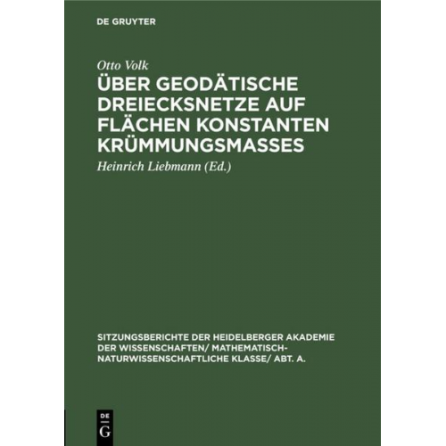 Otto Volk - Über geodätische Dreiecksnetze auf Flächen konstanten Krümmungsmaßes