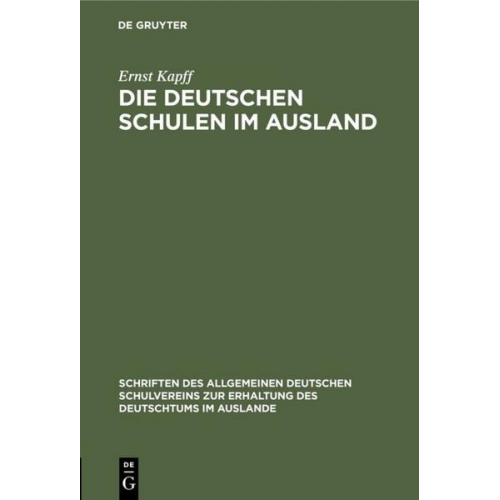 Ernst Kapff - Die deutschen Schulen im Ausland