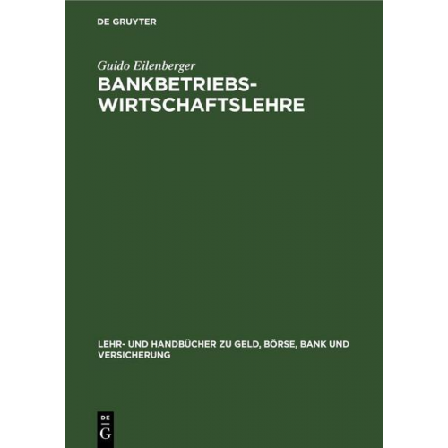 Guido Eilenberger - Bankbetriebswirtschaftslehre