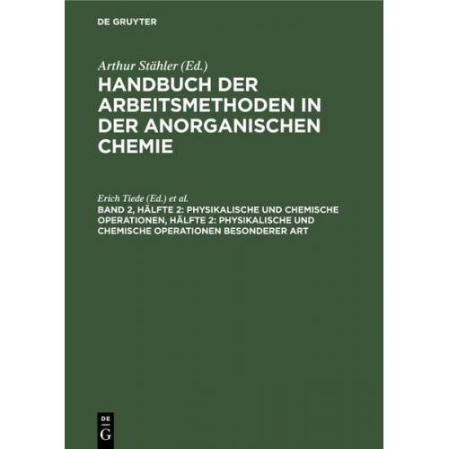 Physikalische und chemische Operationen, Hälfte 2: Physikalische und chemische Operationen besonderer Art