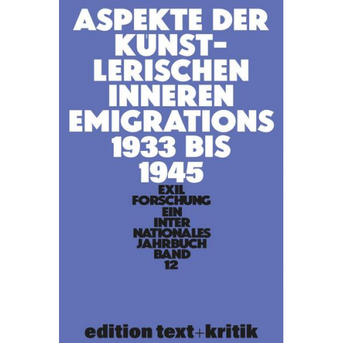 Aspekte der künstlerischen inneren Emigration 1933–1945