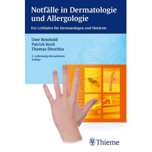 Uwe Reinhold & Patrick Koch & Thomas Dirschka - Notfälle in Dermatologie und Allergologie