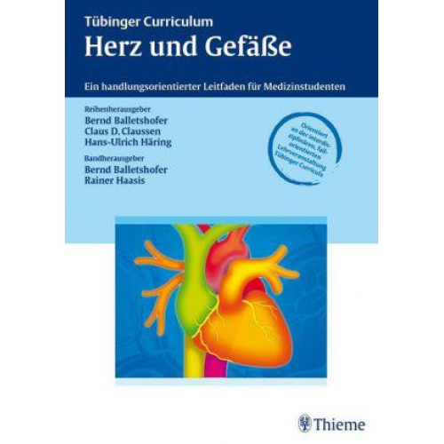 Rainer Haasis & Bernd Balletshofer - Tübinger Curriculum Herz und Gefäße