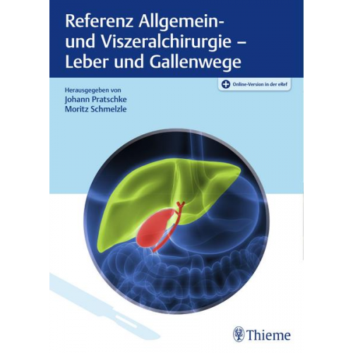 Referenz Allgemein- und Viszeralchirurgie: Leber und Gallenwege