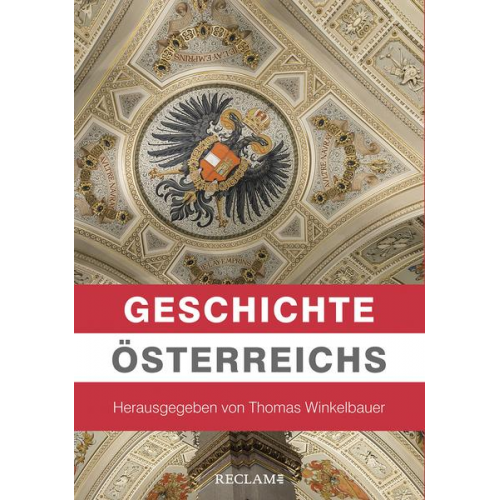 Thomas Winkelbauer & Brigitte Mazohl & Walter Pohl & Oliver Rathkolb & Christian Lackner - Geschichte Österreichs