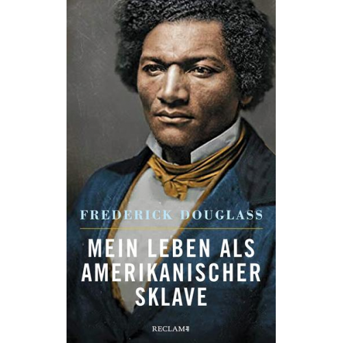 Frederick Douglass - Mein Leben als amerikanischer Sklave