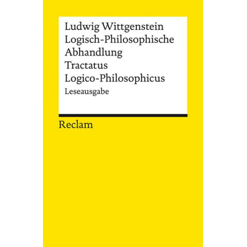 Ludwig Wittgenstein - Logisch-Philosophische Abhandlung. Tractatus Logico-Philosophicus